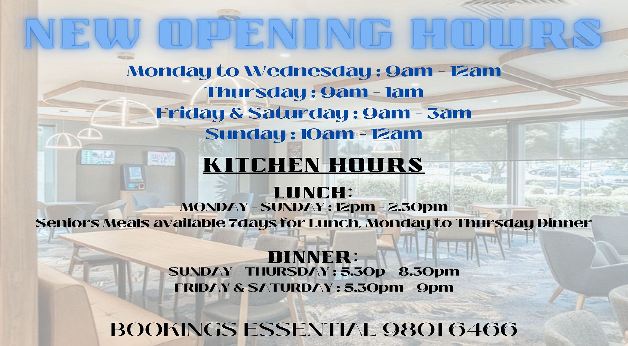 NEW OPENING HOURS july 22